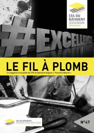 MAGAZINE FILAPLOMB N°47 de BTP CFA AVIGNON Florentin Mouret