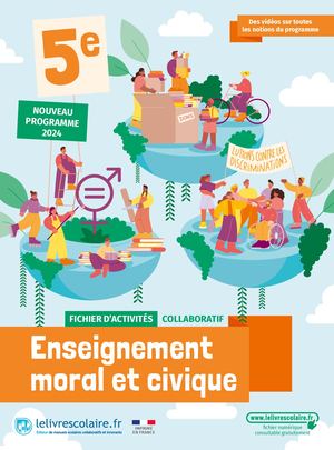 ENSEIGNEMENT MORAL ET CIVIQUE 5e