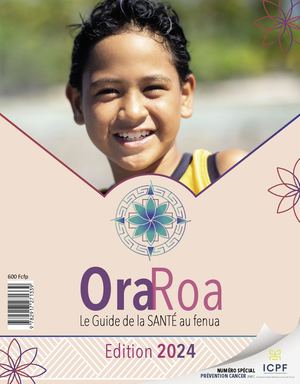 Oraroa - Le guide 2024 de la santé au fenua