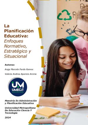 La Planificación Educativa: Enfoques Normativo, Estratégico y Situacional