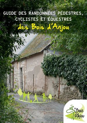 Guide des randonnées des Bois d'Anjou