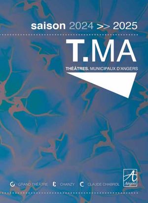 Théâtres municipaux d'Angers - Saison 2024-2025