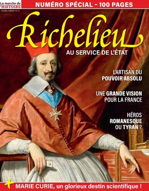 EXTRAIT - Richelieu - La Marche de l'Histoire Hors-série 2