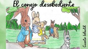 Cuento Infantil El Conejo Desobediente