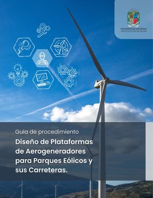 Guía de Procedimiento de Diseño de Plataformas de Aerogeneradores para Parques Eólicos y sus Carreteras