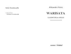 Pérez, Elizardo Warisata La Escuela Ayllu Elizardo Perez Warisata