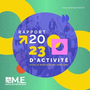 Rapport D'activité 2023-2024 by Mieux Entreprendre
