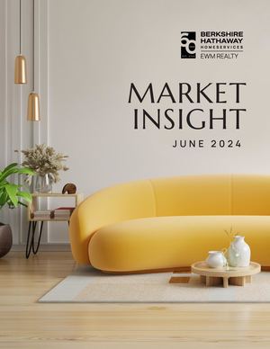 BHHS EWM June 2024 Numbers Market Insight