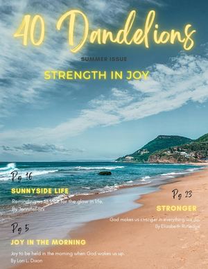 40 Dandelions Summer Release
