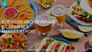 B2b Food And Beverages E Commerce Market Report 2024