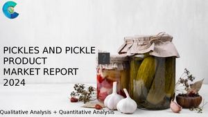 Pickles And Pickle Product Market Report 2024
