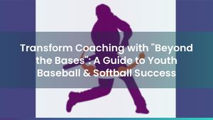 Softball Coaching Strategies Book: Build a Strong Team Culture, Enhance Youth Development, Win More