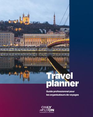 Travel Planner ONLYLYON Tourisme / Version française
