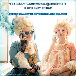 The Versailles Royal Quick Guide To The Fetes Galantes At The Versailles Palace