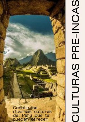 Culturas Pre - incas