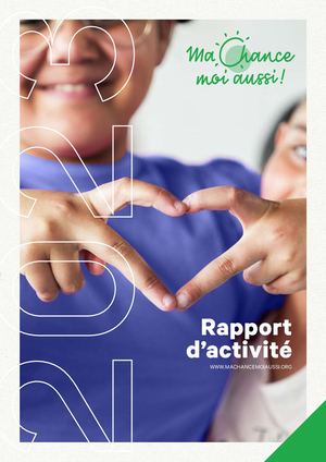 Ma Chance Moi Aussi Rapport d'activité 2023