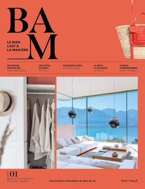 BAM_MAG #01 - SAVOIE, HAUTE-SAVOIE & PAYS DE GEX N°ÉTÉ 2024