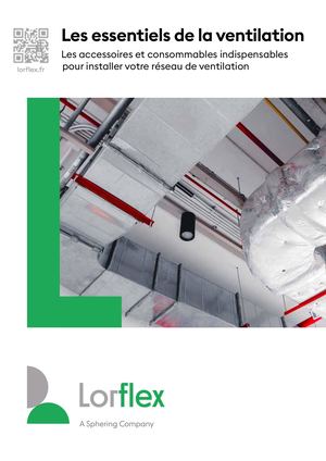 Lorflex - Brochure Les Essentiels De La Ventilation