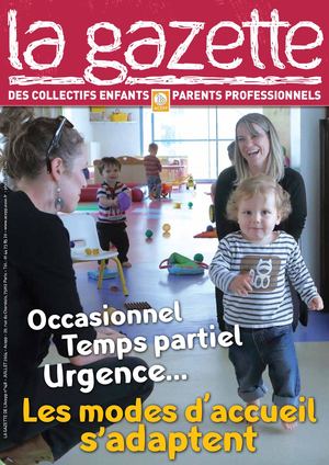 Gazette  Acepp 148 : Occasionnels, temps patiel, urgence,  Les modes d'accueils s'adaptent