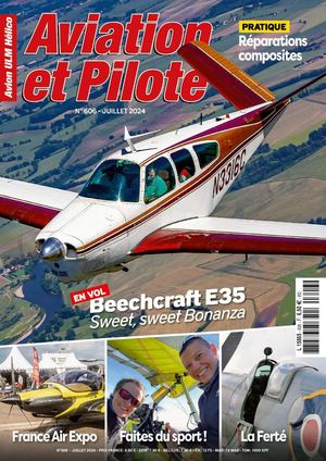 Extrait Aviation et Pilote 606 Juillet 2024