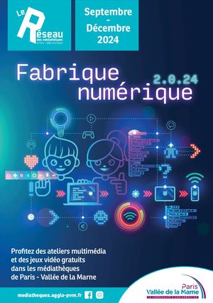 Fabrique Numérique 2.0.24 - Septembre à décembre 2024