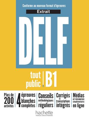 DELF tout public - Nouveau format d'épreuve (B1) - Extrait