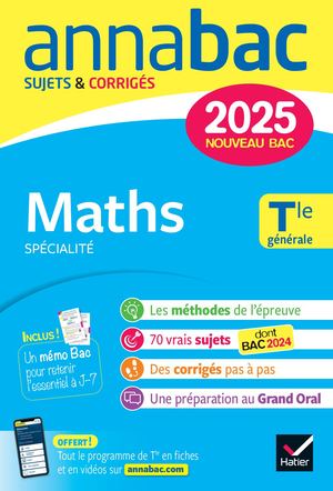 Annales du bac Annabac 2025 Maths Tle générale (spécialité)