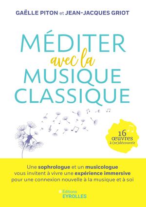Méditer avec la musique classique - extrait