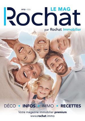 Rochat Mag N°2 Votre magazine immobilier premium