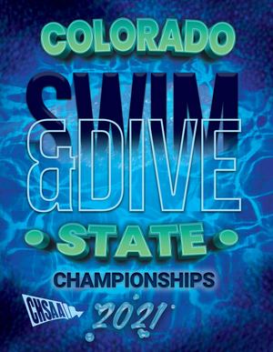2021 CHSAA Boys Swim & Dive Championships