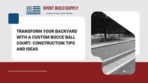 Transform Your Backyard With A Custom Bocce Ball Court Construction Tips And Ideas