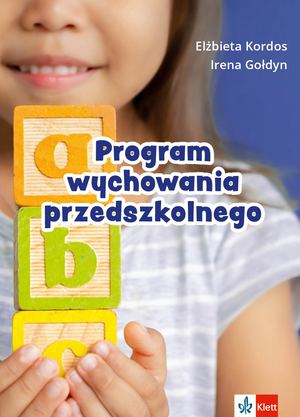 Program Wychowania Przedszkolnego 2024 Elżbieta Kordos Irena Gołdyn