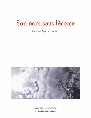 Extrait Son Nom Sous L'écorce