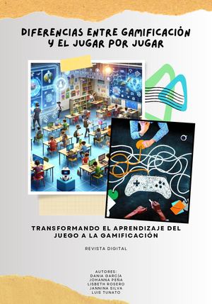 Revista Diferencias Entre Gamificación Y El Jugar Por Jugar