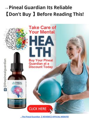 →Pineal Guardian™ Review | Buy Now | Free* Shipping USA