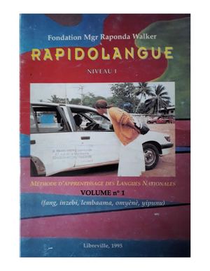 Fang, Inzebi, Lembaama, Omyene, Yipunu Avec La Méthode Rapido Langue du Fr Hubert T1 Et T2 1995-1998, ( PROV. JL-EM )