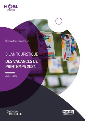 Bilan Printemps Destination Moselle Juillet 2024