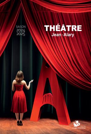 Programmation du théâtre Jean-Alary 2024-2025