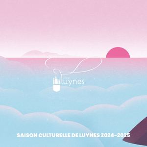 Saison culturelle de Luynes 2024-2025
