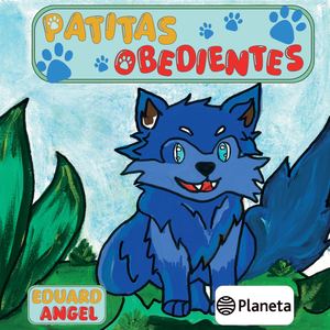 Patitas Obedientes, cuento infantil