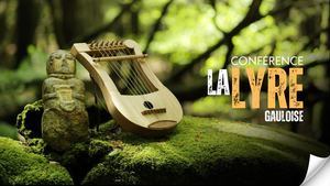 Conférence La Lyre Gauloise