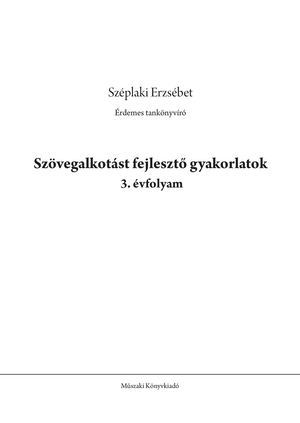 MK-2465 Szövegalkotást fejlesztő gyakorlatok 3. osztály