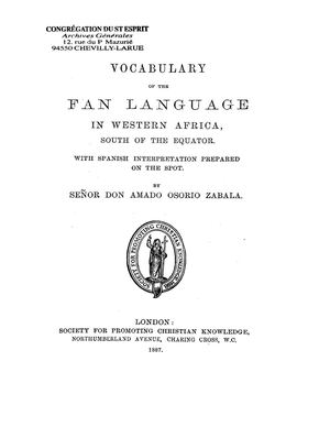 Vocabulary Of The Fan Language In Western Africa South Of The Equator Par Don Amado Osorio Zabala 1887, Archives Privées CSSP.