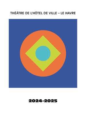Théâtres de la Ville - Programmation 2024/2025
