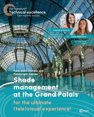 Shade management at the Grand Palais for the ultimate (tele)visual experience! Ep.5 - Egis - English - 2024