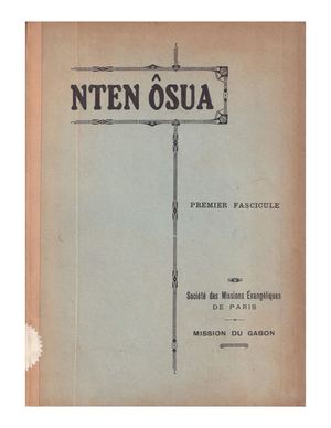 Nten Fan Osua Premier Livre De Lecture En Fang Premier Fascicule Par La Societe Des Missions Evangeliques De Paris 1932, ( PROV. DEFAP )