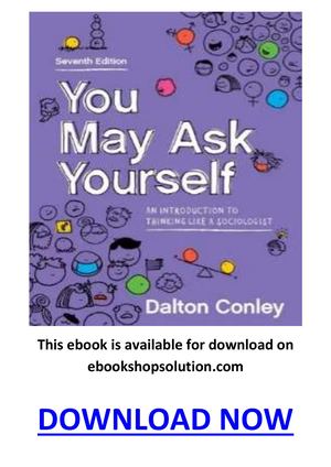 You May Ask Yourself 7th Edition Pdf
