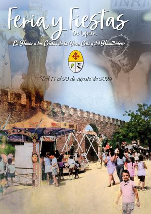 Feria y Fiestas de Lopera en Honor a los Santísimos Cristos de la Vera Cruz y del Humilladero 2024