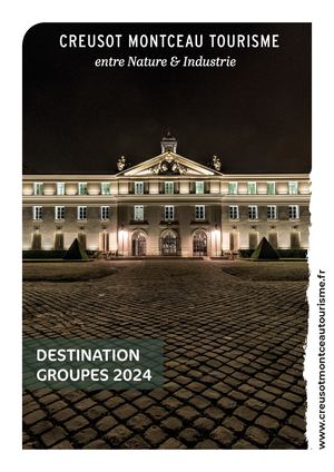 Brochure Groupes Creusot Montceau Tourisme 2024