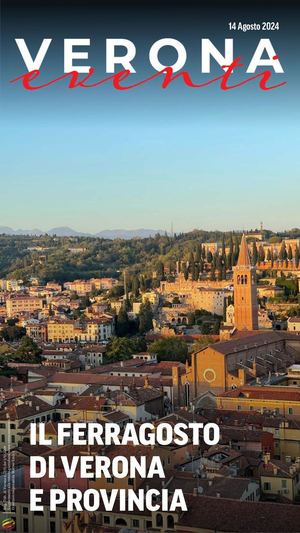 Verona Eventi 14 Agosto 2024